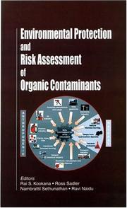 Cover of: Environmental Protection and Risk Assessment of Organic Contaminants