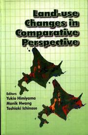 Land-use changes in comparative perspective by Toshiaki Ichinose