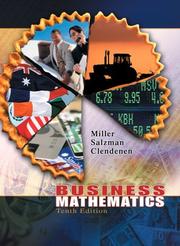 Cover of: Business Mathematics by Charles David Miller, Gary Clendenen, Stanley A. Salzman, Charles David Miller, Stanley A. Salzman, Gary Clendenen