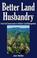 Cover of: From soil conservation to better land husbandry