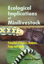Cover of: Ecological implications of minilivestock: potential of insects, rodents, frogs, and snails
