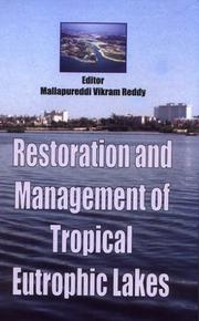 Cover of: Restoration and management of tropical eutrophic lakes