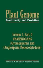 Cover of: Plant Genome: Biodiversity And Evolution: Phanerograms  (Gymnosperm) and (Angiosperm-Monocotyledons) (Plant Genome Biodiversity and Evolution)