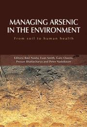 Cover of: Managing Arsenic in the Environment: From Soil to Human Health