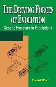 Cover of: The Driving Forces of Evolution: Genetic Processes in Populations