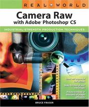Cover of: Real world Camera Raw with Adobe Photoshop CS: industrial strength production techniques