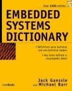 Cover of: Embedded Systems Dictionary by Jack Ganssle, Michael Barr