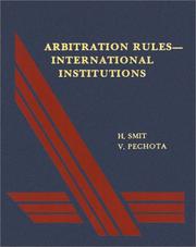 Cover of: Arbitration rules issued by international institutions