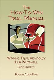 Cover of: The How-to-Win Trial Manual, Third Edition
