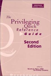 Cover of: The Privileging Quick Reference Guide by Beverly E. Pybus