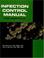 Cover of: Infection Control Manual for Hospitals