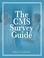 Cover of: The CMS Survey Guide