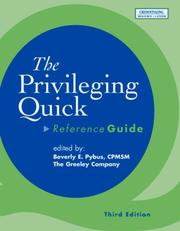Cover of: The Privileging Quick Reference Guide by Beverly E. Pybus