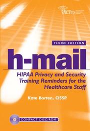 Cover of: H-mail: HIPAA Privacy & Security Training Reminders for the Healthcare Staff