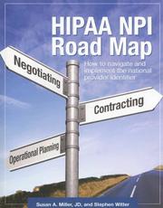 Cover of: HIPAA NPI Road Map: How to Navigate And Implement the National Provider Identifier