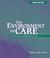 Cover of: The Environment of Care