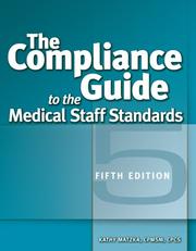 Cover of: The Compliance Guide to the Jcaho Medical Staff Standards