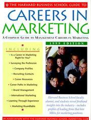 Cover of: Harvard Business School Guide to Careers in Marketing 1999 (Harvard Business School Guide to Careers in Marketing)