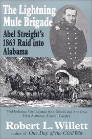 Cover of: The Lightning Mule Brigade: Abel Streight's 1863 raid into Alabama
