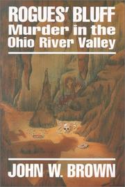 Cover of: Rogues' bluff: murder in the Ohio River Valley