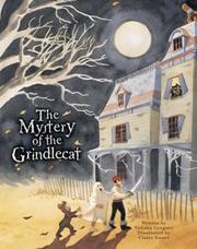 The Mystery of the Grindlecat by Valiska Gregory