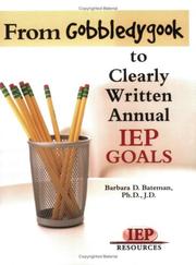 Cover of: From Gobbledygook to Clearly Written Annual IEP Goals