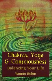 Cover of: Chakras, yoga & consciousness.