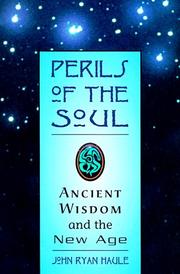 Cover of: Perils of the soul: ancient wisdom and the new age