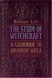 Cover of: The Study of Witchcraft: A Guidebook to Advanced Wicca