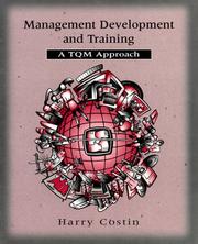 Cover of: Management development and training by Harry Ivan Costin