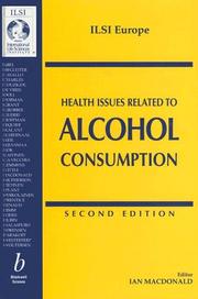 Cover of: Health Issues Related to Alcohol Consumption by Ian MacDonald