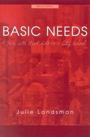 Cover of: Basic Needs, A Year With Street Kids in a City School
