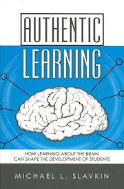 Authentic Learning by Michael L. Slavkin