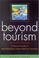 Cover of: Beyond Tourism