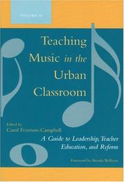 Cover of: Teaching Music in the Urban Classroom, Volume 2: A Guide to Leadership, Teacher Education, and Reform