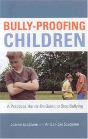 Cover of: Bully-Proofing Children: A Practical, Hands-On Guide to Stop Bullying