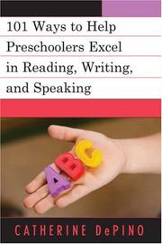 Cover of: 101 Ways to Help Preschoolers Excel in Reading, Writing, and Speaking