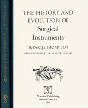 Cover of: History and Evolution of Surgical Instruments