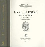 Cover of: Le livre illustré en France au XVIe siècle by Robert Brun