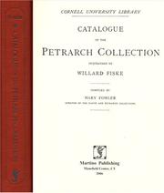 Cover of: Catalogue of the Petrarch Collection Bequeathed by Willard Fiske