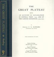 Cover of: great plateau being an account of exploration in Central Tibet, 1903, and of the Gartok expedition 1904-1905