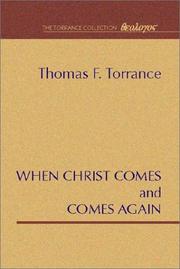 Cover of: When Christ Comes and Comes Again