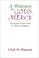 Cover of: A Wideness in God¹s Mercy