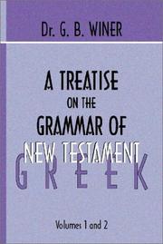 Cover of: A Treatise on the Grammar of New Testament Greek