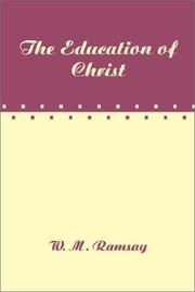 Cover of: The Education of Christ