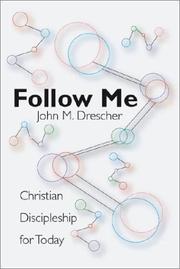 Cover of: Follow Me: Christian Discipleship for Today