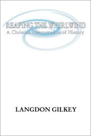 Cover of: Reaping the Whirlwind by Langdon Brown Gilkey
