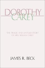 Cover of: Dorothy Carey | James R. Beck