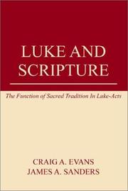 Cover of: Luke and Scripture by James A. Sanders, Craig A. Evans