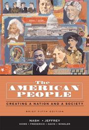 Cover of: The American People, Brief Edition by Gary B. Nash, Julie Roy Jeffrey, John R. Howe, Peter J. Frederick, Allen F. Davis, Allan M. Winkler